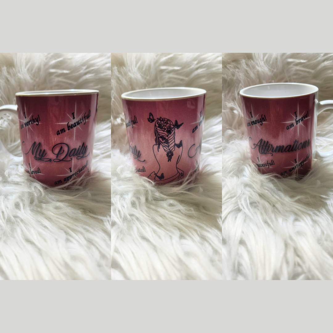 My Daily Affirmations 12 oz Ceramic Mug